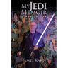 My Jedi Memoir - A Double Life