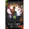 Secret Santa For Grumpy Elves