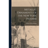 Metallic Ornaments of the New York Indians