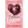 Before We Break