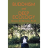 Buddhism and Deep Ecology