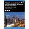 Project Management for Engineering, Business, and Technology