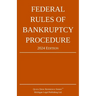 Federal Rules of Bankruptcy Procedure; 2024 Edition: With Statutory Supplement