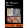 The Affordable Care ACT