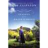 Seasons of an Amish Garden: Four Stories