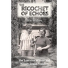 The Ricochet of Echoes: The Lorraine Wilson and Wendy Evans Murders