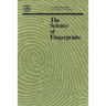 The Science of Fingerprints: Classification and Uses