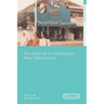 The Internet in Indonesia's New Democracy