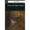 Trees and Other Poems