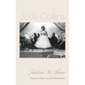 Sometimes It's Heaven: Poems of Love, Loss, and Redemption