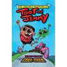 The Incredible Adventures of Toot and Jimmy (Toot and Jimmy #1)