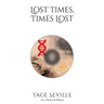 Lost Times, Times Lost