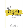 Vegas X-Files: My Story