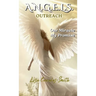 A.N.G.E.L.S. Outreach: Our Miracle My Promise