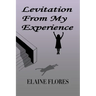 Levitation From My Experience