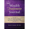Wealth Transformation Journal: How One Word Can Change Your Future, One Day At a Time