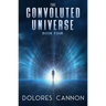 The Convoluted Universe: Book Four
