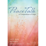 Peacetalk: A Compendium of Hope