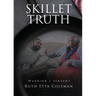 Skillet Truth: Warrior / Slave