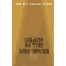 Death in the Dry River