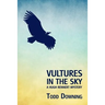 Vultures in the Sky (a Hugh Rennert Mystery)