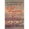 Layers: Uncovering Confederate Treasure and an Attempt to Assassinate President Grant