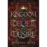 Kingdom of Deceit and Desire