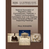 National Association of Regulatory Utility Commissioners, Petitioner, V. Federal Communications Commission et al. U.S. Supreme Court Transcript of Rec