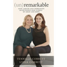 (un)remarkable: How Cancer and Depression Intertwined our Stories of Grief and Hope