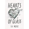 Hearts Of Glass