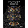 Adult Coloring Book Vol.2: Stress Relieving Designs, Animals Doodle and Mandala Patterns Coloring Book for Adults Vol.2