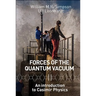 Forces of the Quantum Vacuum: An Introduction to Casimir Physics