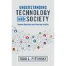 Understanding Technology and Society: Seminal Questions and Enduring Insights