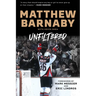 Matthew Barnaby: Unfiltered
