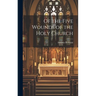 Of the Five Wounds of the Holy Church