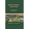 Educational Facilities: Planning, Modernization, and Management