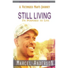 Still Living: A Victimized Man's Journey