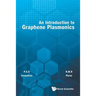 An Introduction to Graphene Plasmonics