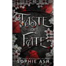 Taste of Fate