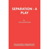 Separation - A Play