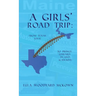 A Girls' Road Trip: From Texas (U.S.) to Prince Edward Island (Canada)