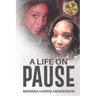 A Life on Pause