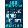 Gone Before Goodbye