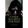Cyber Security For Kids