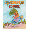 Gingerbread Zombie