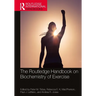 The Routledge Handbook on Biochemistry of Exercise