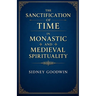 The Sanctification of Time in Monastic and Medieval Spirituality