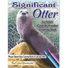 Significant Otter - An Adult Color By Number Coloring Book- Mosaic Stained Glass Coloring Book of Cute Sea Otters: Featuring Zen Doodle Otter Designs
