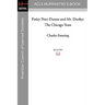 Finley Peter Dunne and Mr. Dooley: The Chicago Years