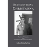 Rediscovering Christanna: Native Worlds and Governor Spotswood's Fort